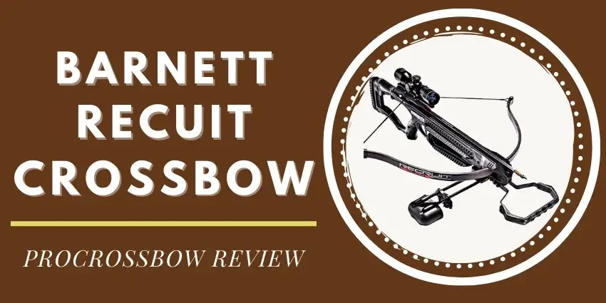 Barnett Recuit Crossbow Review