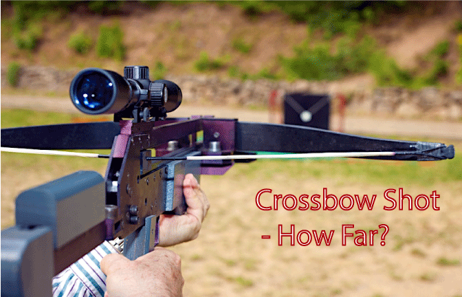 how-far-an-you-shot-crossbow